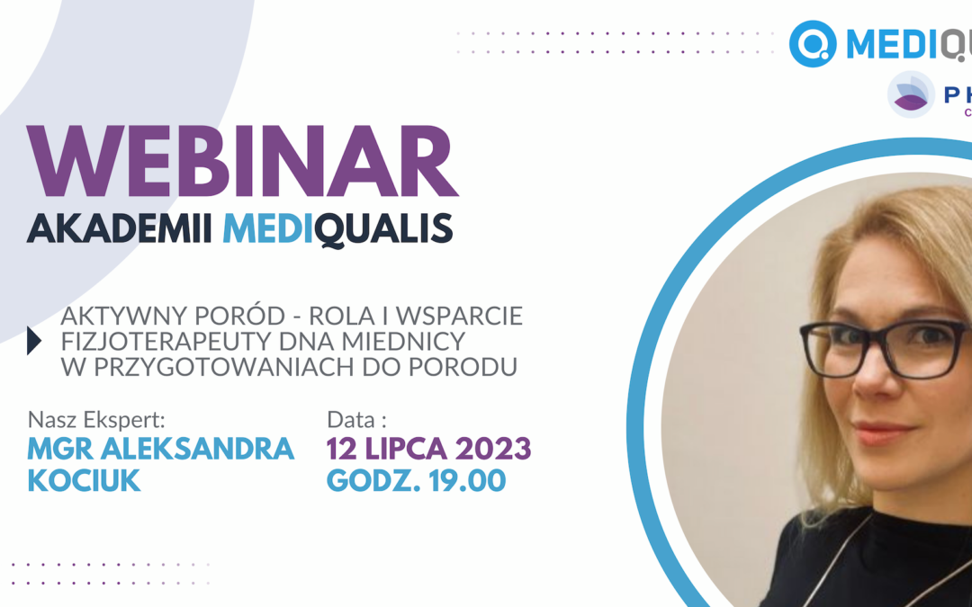 Aktywny poród – rola i wsparcie fizjoterapeuty dna miednicy w przygotowaniach do porodu